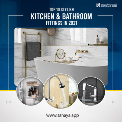 Top 10 Stylish kitchen and bathroom fittings in 2021